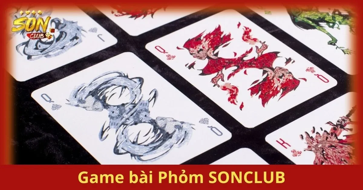 Thử Sức Game Bài Phỏm Đỉnh Cao Tại SONCLUB